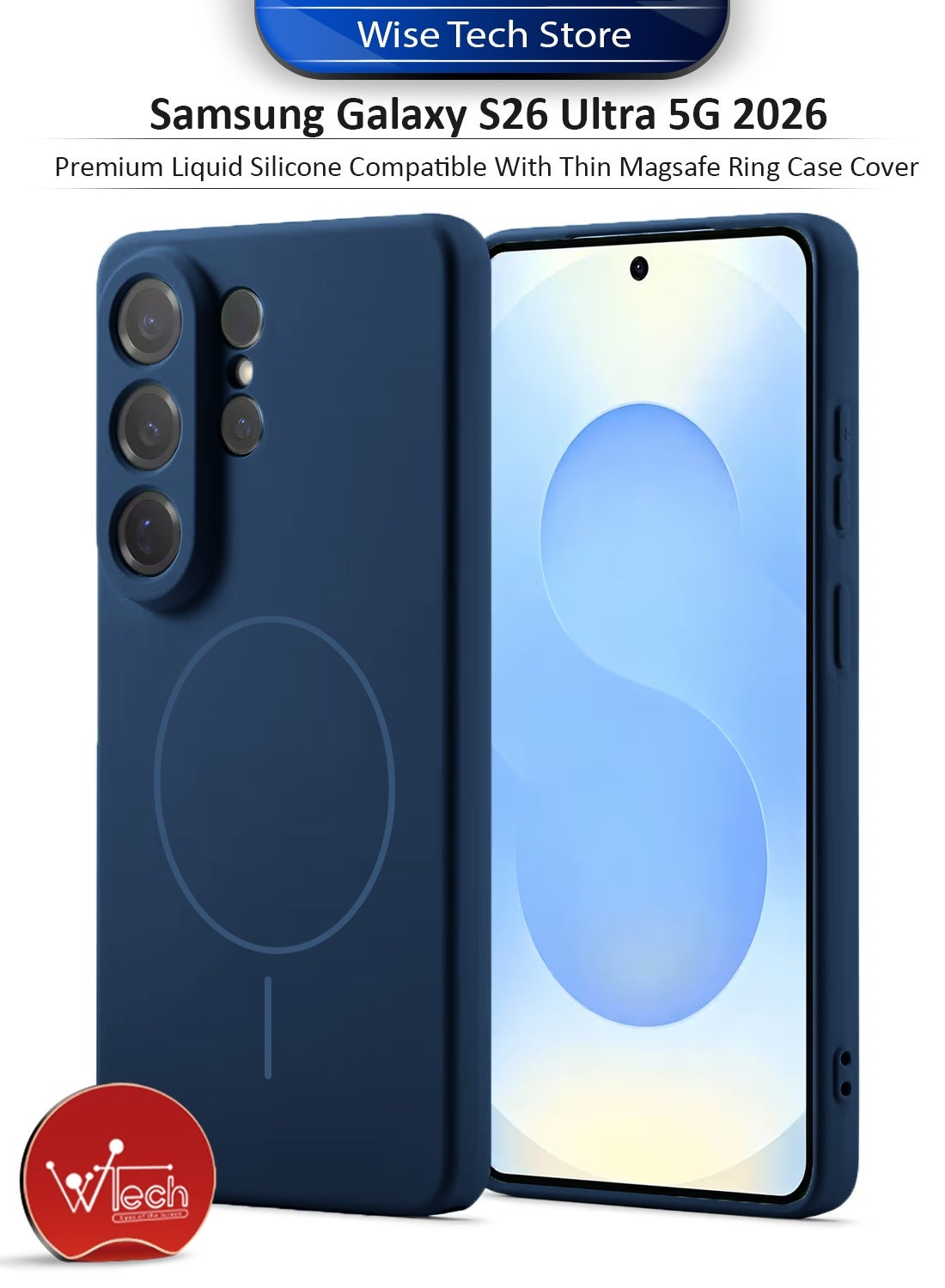 Wtech Samsung Galaxy S26 Ultra 5G 2026 Premium Liquid Silicone Compatible With Thin Magsafe Ring Case Cover (MCMPMN) - Navy Blue